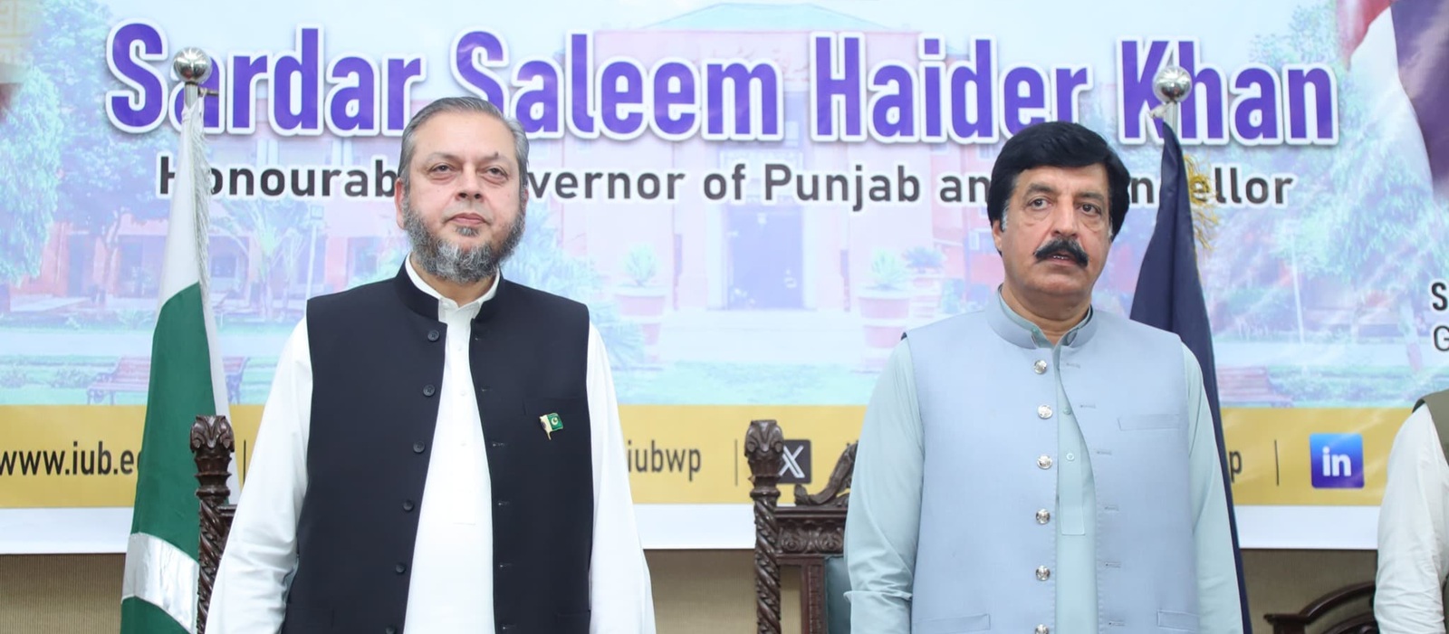 Worthy Vice Chancellor Prof. Dr. M. Kamran & Chancellor and Governor Punjab Sardar Saleem Haider Khan at IUB Baghdad ul Jaded.