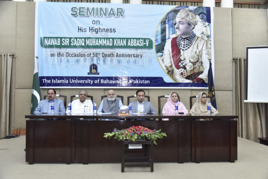 A ceremony was organized at IUB on the occasion of the 58th Death anniversary of Nawab Sir Sadiq Muhammad Khan Abbasi V