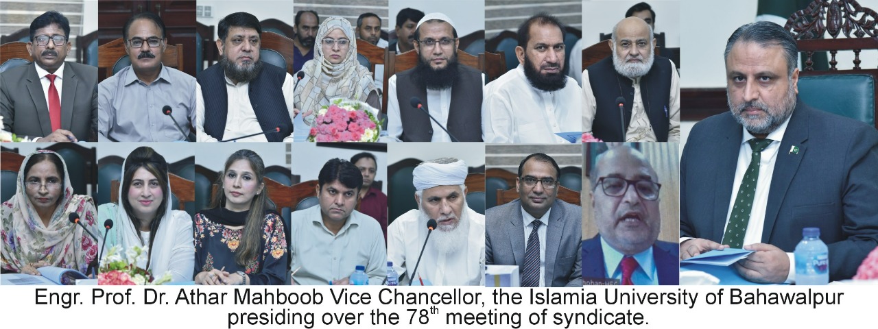 78th meeting of the Syndicate of the Islamia University of Bahawalpur was held at Abbasia Campus