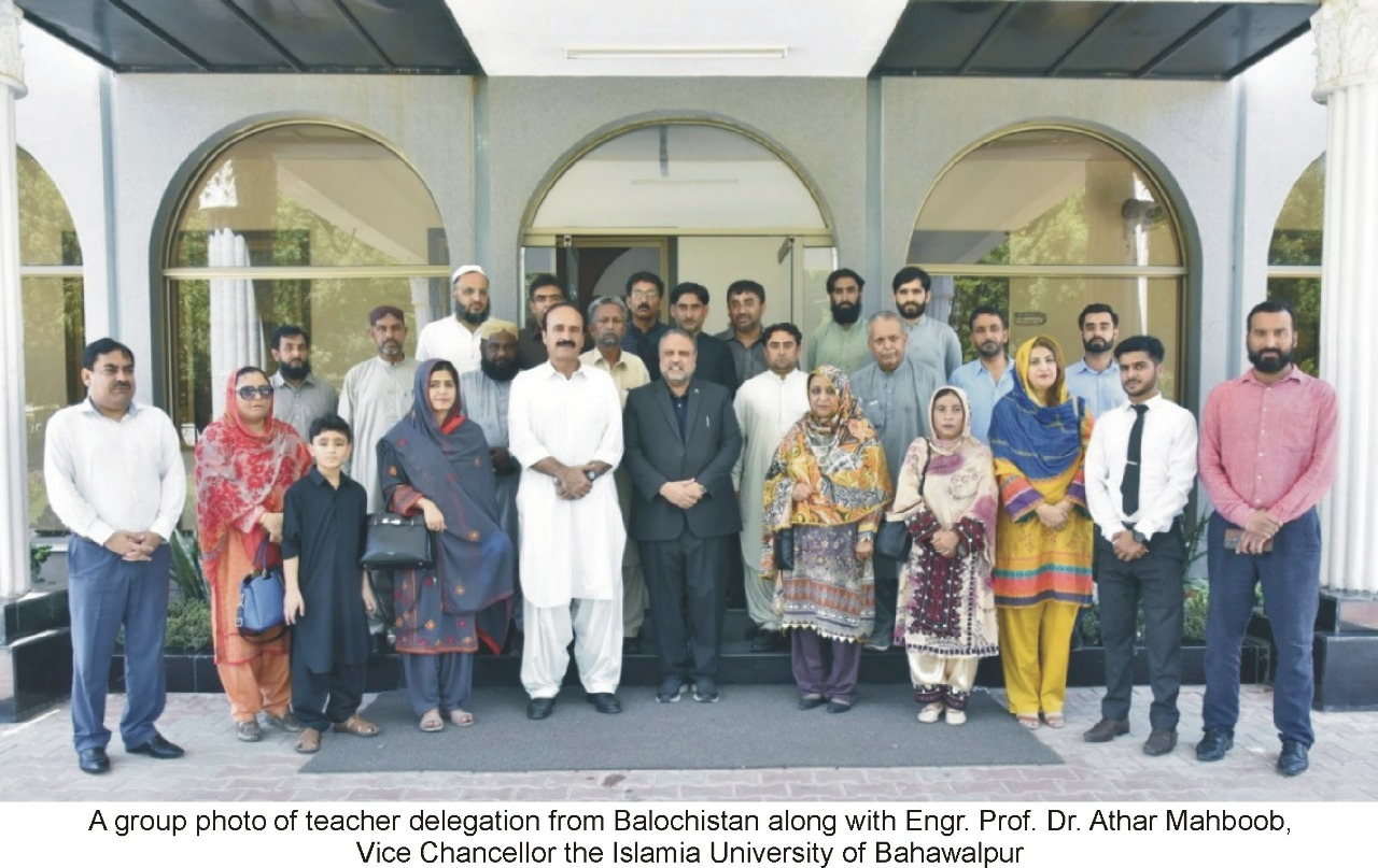 A delegation of teachers from Balochistan visited the Islamia University of Bahawalpur