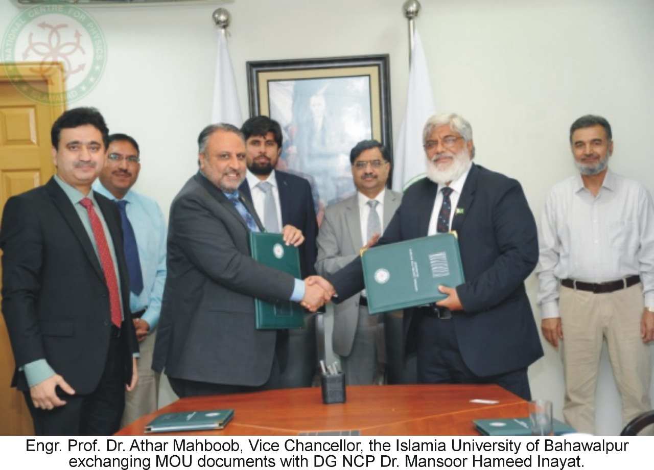 Memorandum of Understanding between the Islamia University of Bahawalpur and National Center of Physics Islamabad