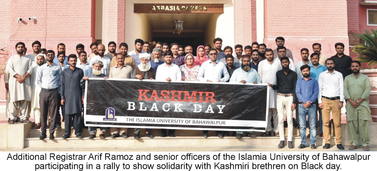 Black Day was observed in the Islamia University of Bahawalpur to express solidarity with Kashmiris