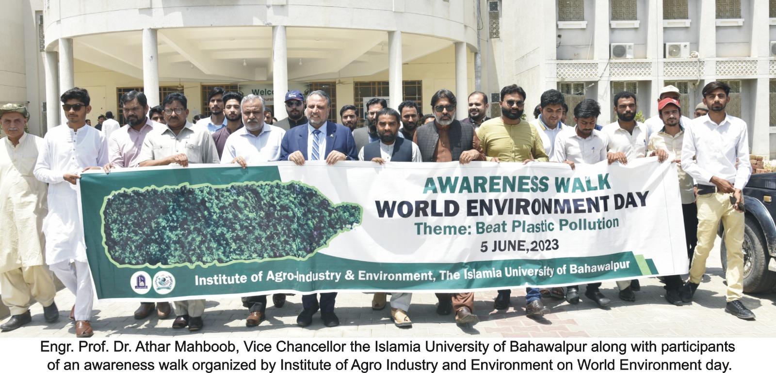Awareness walk organized by Islamia University of Bahawalpur on the occasion of World Environment Day 2023