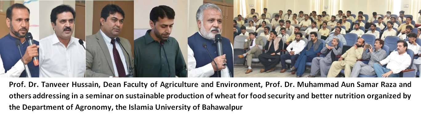 A seminar on sustainable production of wheat for food security and better nutrition was organized by the IUB
