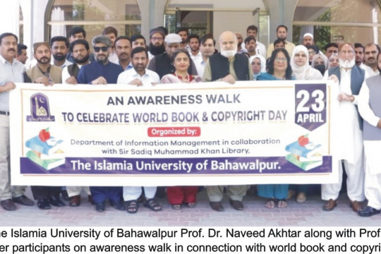 IUB organized an awareness walk to celebrate Book and Copyright Day 2024 at Baghdad-ul-Jadeed Campus