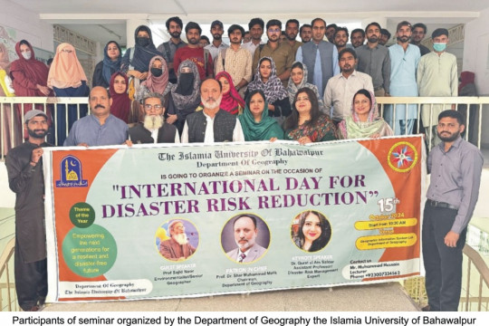 Islamia University of Bahawalpur organized a seminar on the occasion of World Disaster Risk Reduction Day 2024