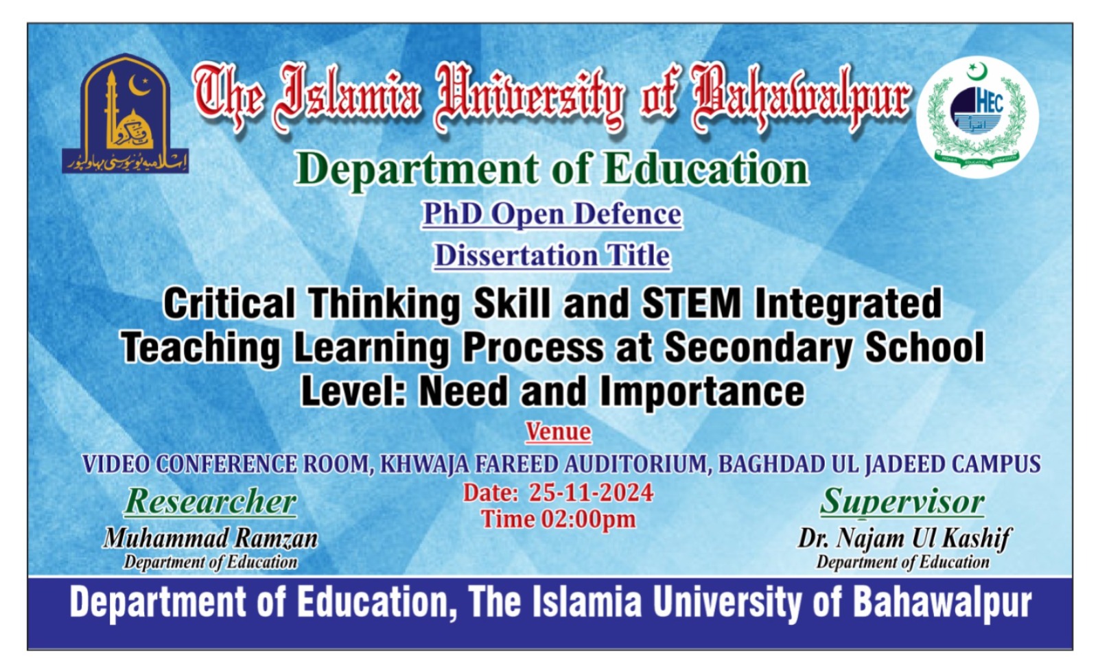 The open defense of PhD scholar Muhammad Ramzan of the Department of Education IUB will be held on Nov 25, 2024