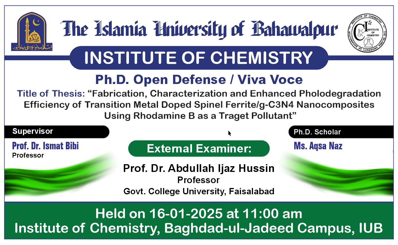 The open defense of PhD scholar Aqsa Naz of the Institute of Chemistry will be held on January 16, 2025