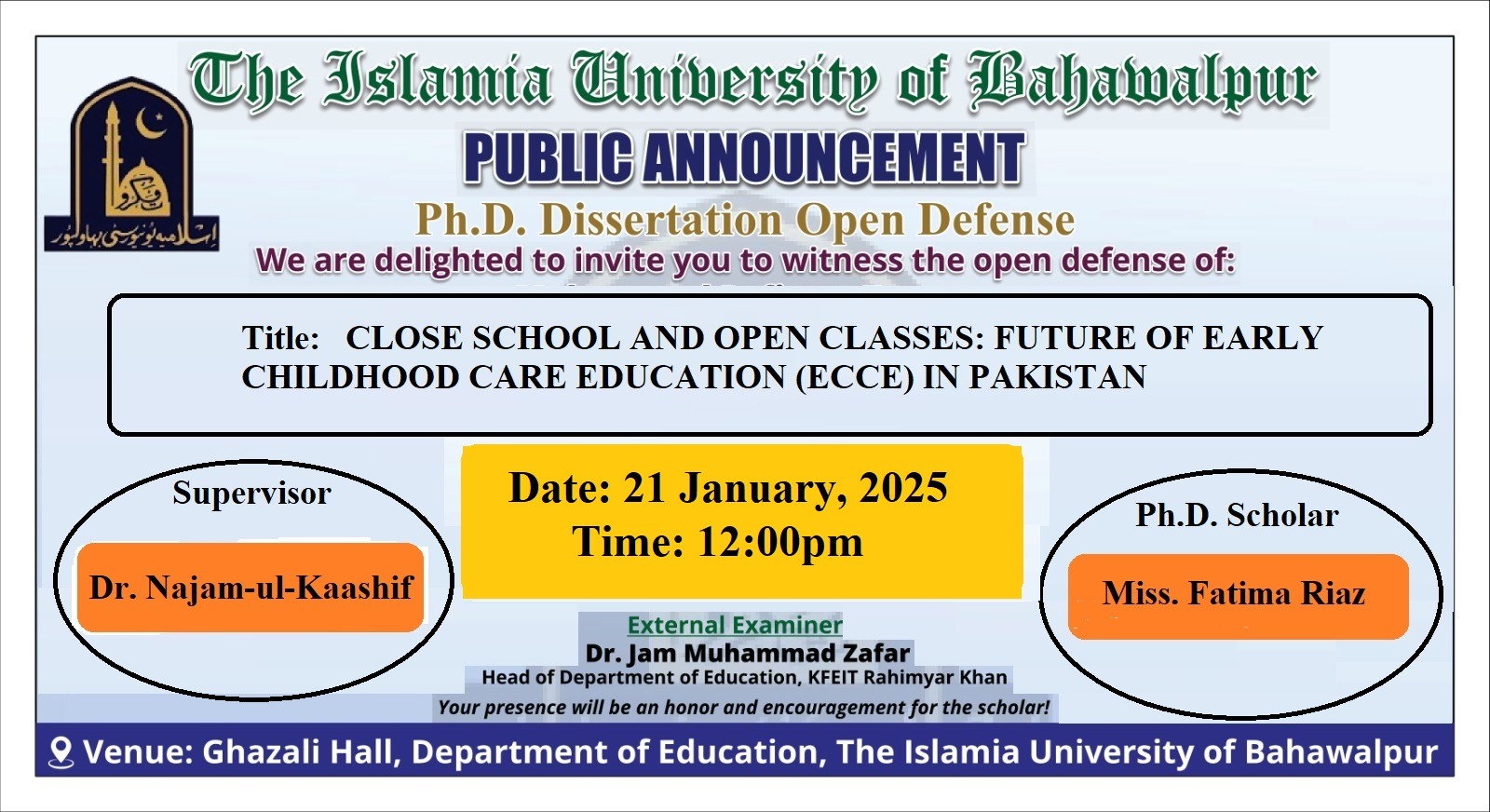 Ms. Fatima Riaz, a PhD scholar in the Department of Education, will have an open defense on January 21, 2025