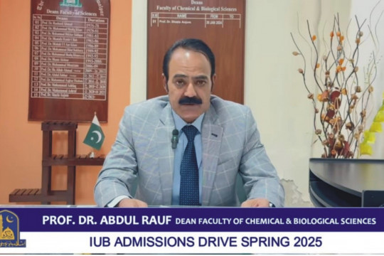 Message from Prof. Dr. Abdul Rauf, Dean, Faculty of Chemical and Biological Sciences, regarding Admission Spring 2025