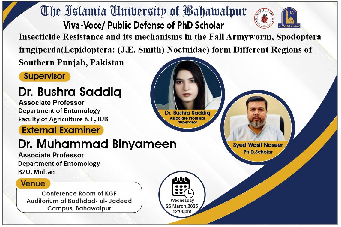The open defense of Syed Wasif Naseer, PhD scholar of the Department of Entomology, will be held on March 26, 2025.