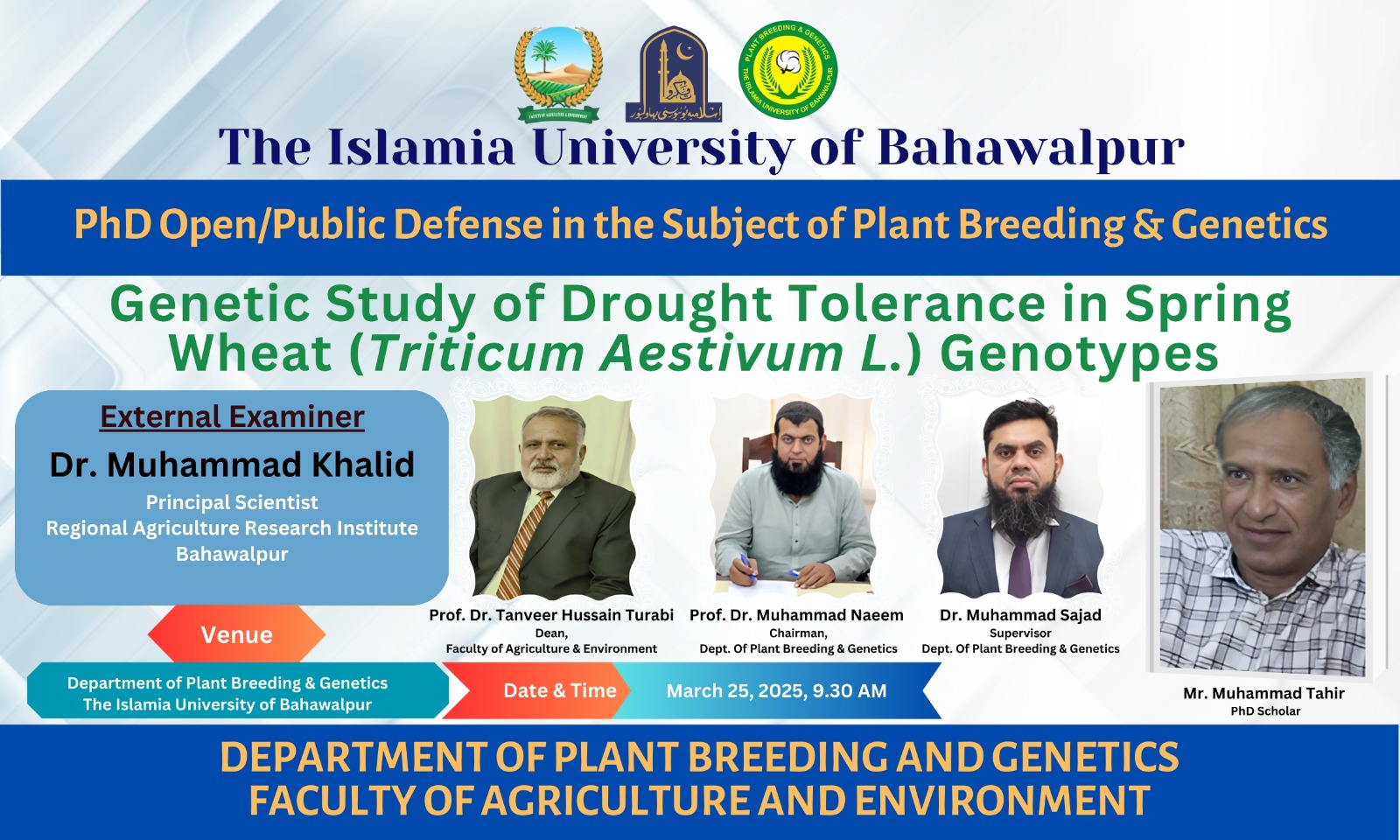 The open defense of Muhammad Tahir, a PhD candidate in Plant Breeding and Genetics, is scheduled for March 25, 2025.