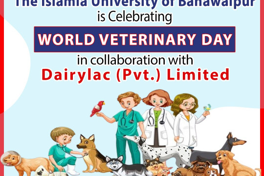 On May 7, 2025, the Islamia University of Bahawalpur will celebrate World Veterinary Day.
