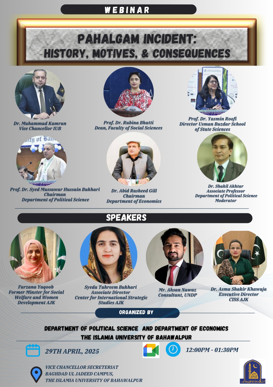 The Islamia University of Bahawalpur will organize a webinar on Pahalgam Incident: History, Motives, & Consequences.