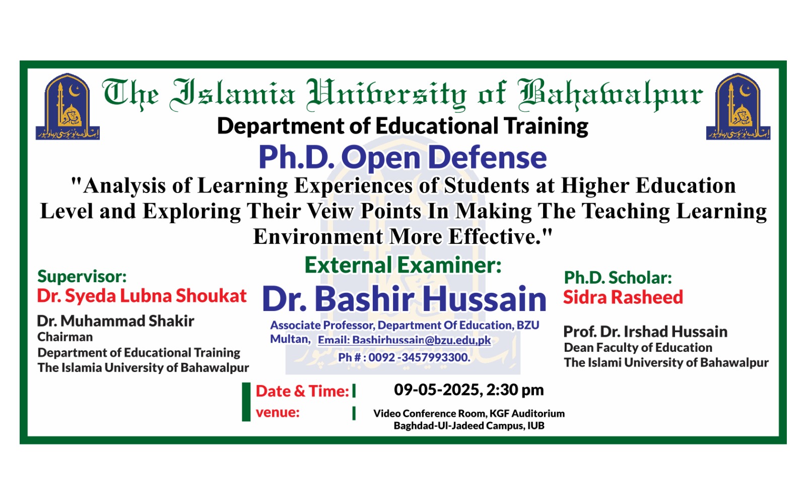 PhD Candidate Sidra Rasheed from Department of Educational Training will have an Open Defense on May 9, 2025