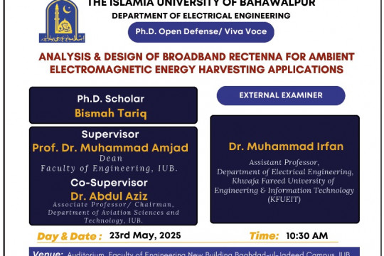 Open Defense of PhD scholar Bismah Tariq of the Department of Electrical Engineering will be held on 23 May 2025