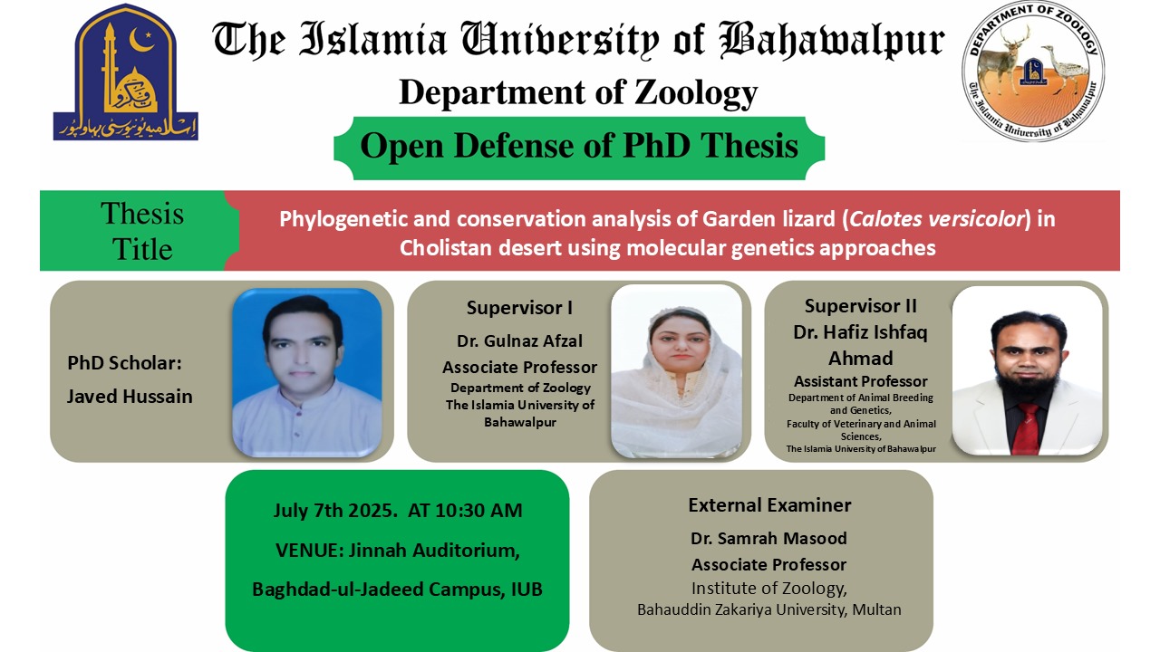 The open defense of PhD scholar Javed Hussain of the Department of Zoology will be held on July 7, 2025.