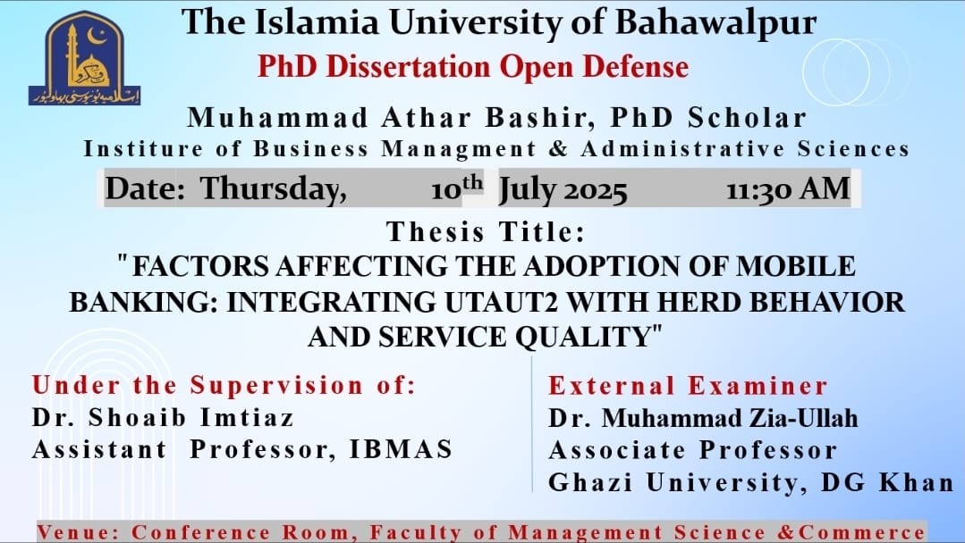 The open defense of PhD scholar Muhammad Athar Bashir of the IBMAS will be held on July 10, 2025.