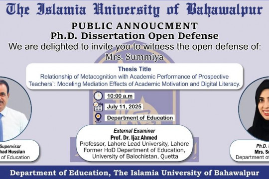 Mrs. Summiya, a PhD scholar affiliated with the Department of Education, will have her open defense on July 11, 2025.