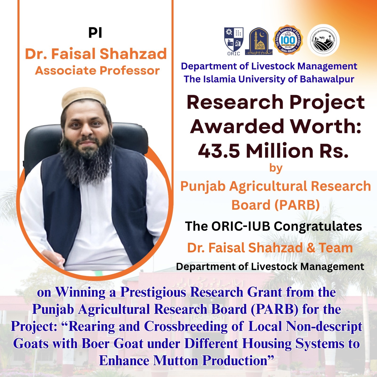 Dr. Faisal Shahzad and his team have received a research project from the Punjab Agricultural Research Board.