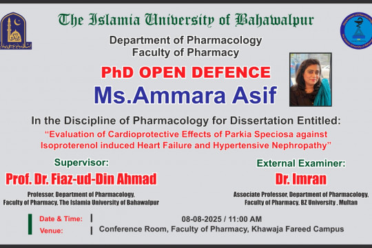 Open defence of PhD scholar Ms. Ammara Asif from the Department of Pharmacology will be held on 8th August 2025