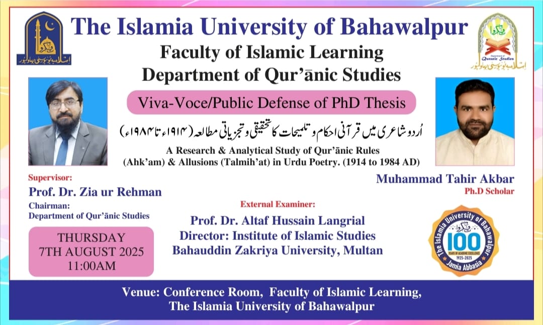Open defense of PhD scholar Mr. Tahir Akbar from the Department of Quranic Studies will be held on 7th August 2025