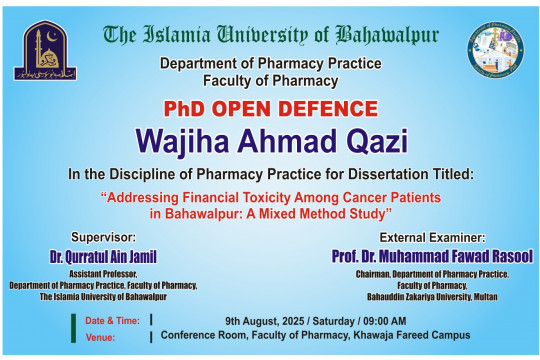 PhD open defense of Ms Wajiha Ahmad Qazi (Department of Pharmacy Practice) is set to be held on 09 August 2025.