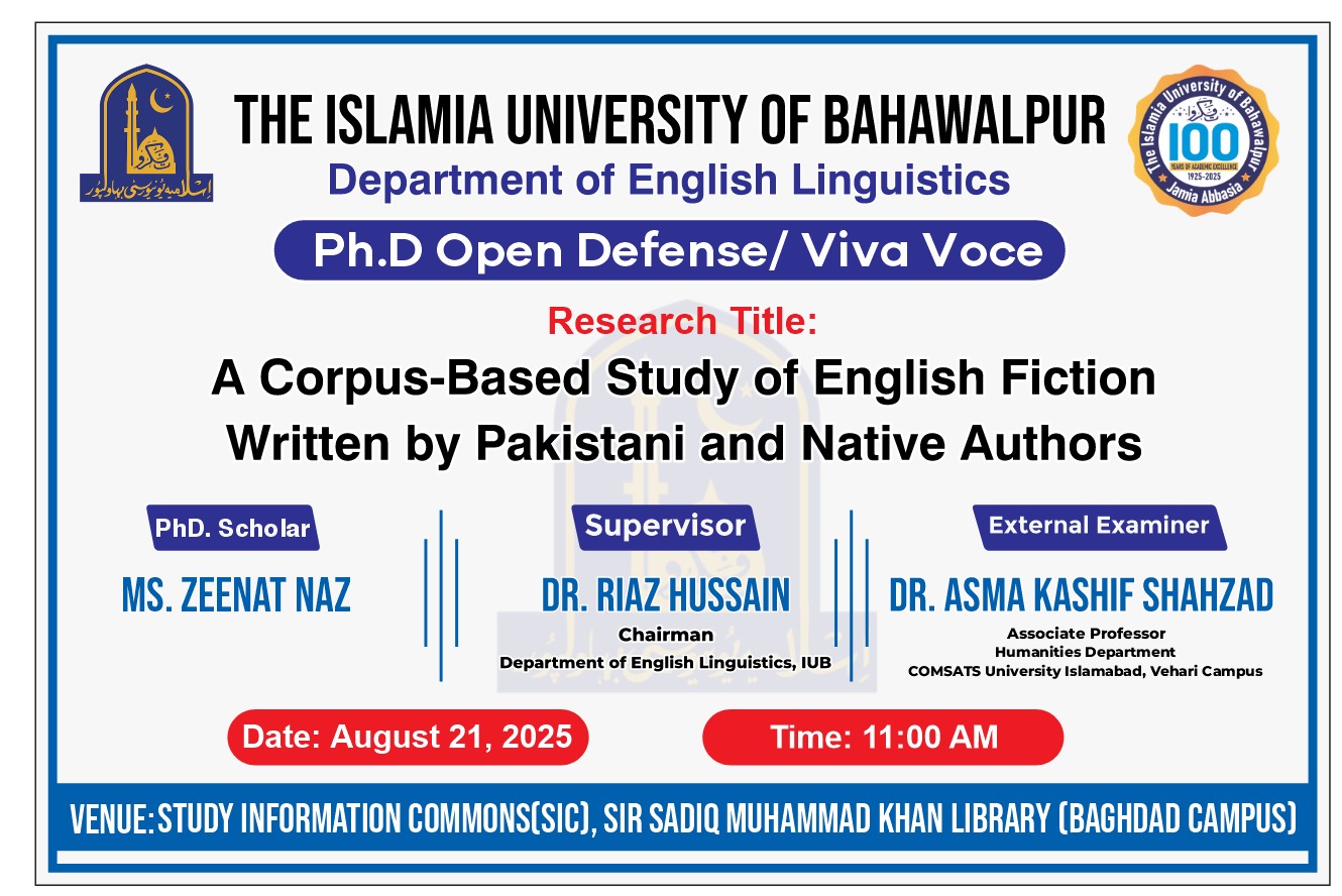 The Department of English Linguistics will host a public defense for PhD candidate Ms. Zeenat Naz on August 21, 2025.