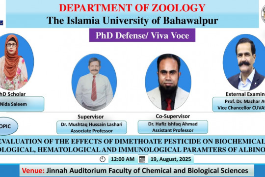 On August 19, 2025, PhD scholar Nida Saleem of the Department of Zoology will have his open defense.