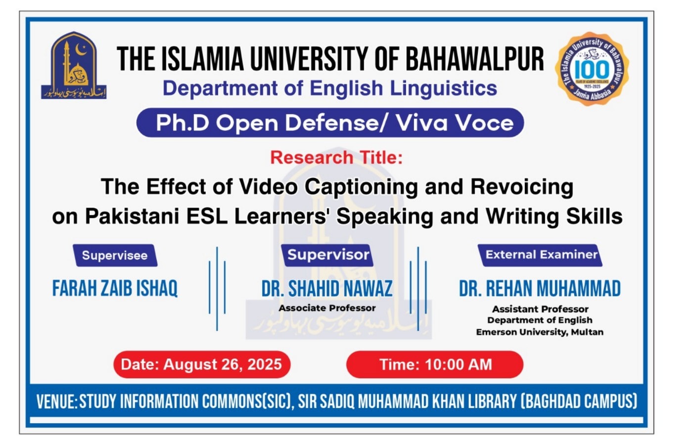 Public defense of PhD scholar Ms. Farah Zaib from Department of English Linguistics will be held on 26 August 2025.