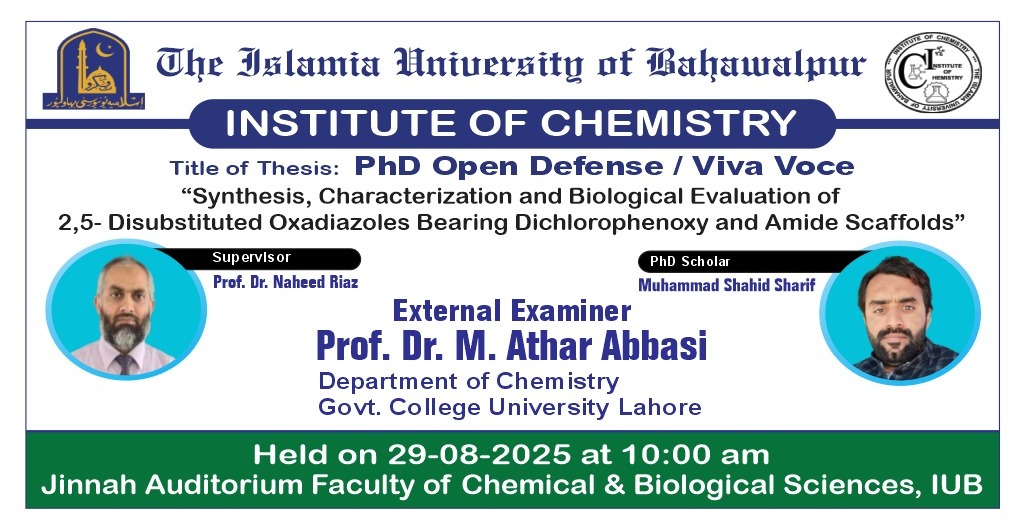 Muhammad Shahid Sharif, a PhD scholar in the Institute of Chemistry, will have his open defense on August 29, 2025.