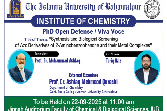 On September 22, 2025, PhD candidate of the Institute of Chemistry Tariq Aziz will make his open defense.