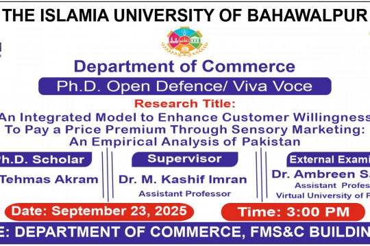 On September 23, 2025, M. Tehmas Akram, a PhD candidate in the Department of Commerce, will make his open defense.