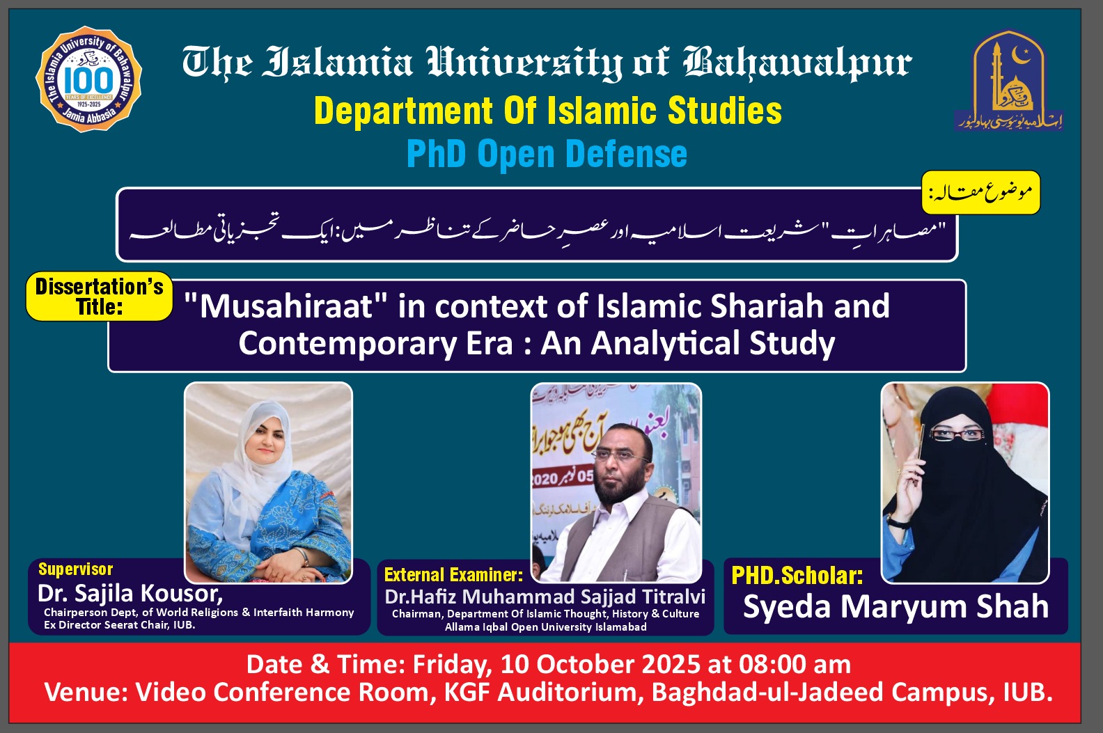 Syeda Maryam Shah, a PhD scholar in Islamic Studies, will hold an open defense on October 10, 2025.