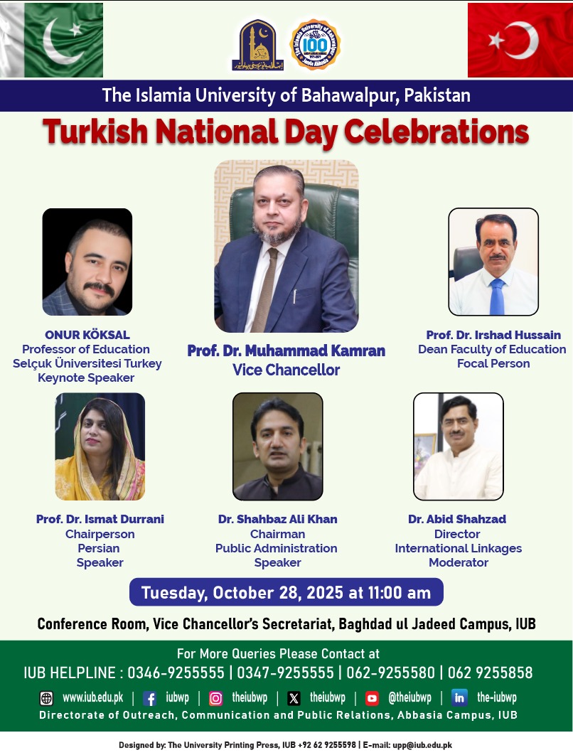 The Islamia University of Bahawalpur, Pakistan, observes Turkish National Day Celebrations on October 28, 2025.