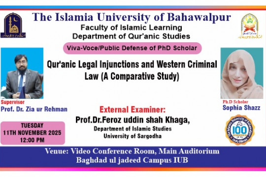 Department of Qur'ānic Studies, is to going to condut the public defence of PhD Scholar Ms Sophia Shazz on Nov. 11, 2025