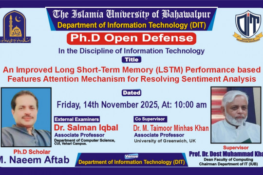 PhD open defense of Mr. Naeem Aftab from the Department of IT will be held on 14 November 2025.