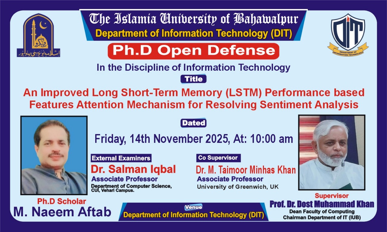 PhD open defense of Mr. Naeem Aftab from the Department of IT will be held on 14 November 2025.