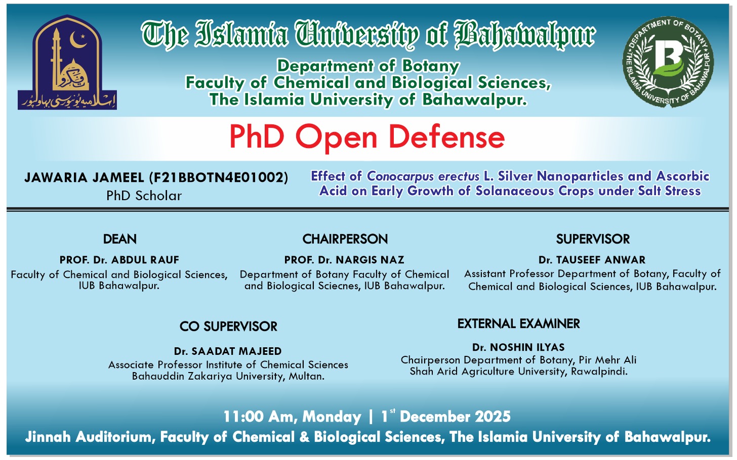 On December 1, 2025, Jawaria Jameel, a PhD candidate in the Department of Botany, will have his public defense.