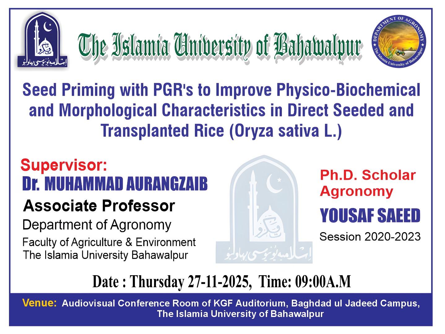 On November 27, 2025, Yousaf Saeed, a PhD scholar in the Department of Agronomy, will make his public defense.