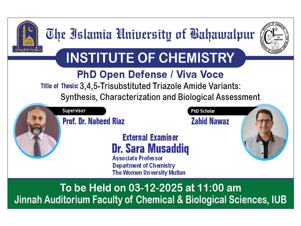 On December 3, 2025, Zahid Nawaz, a PhD scholar from the Institute of Chemistry, will defend his thesis.