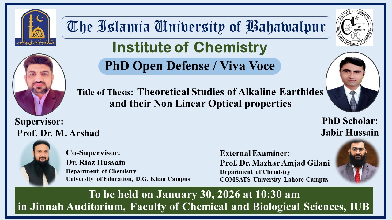 Open defense of PhD Scholar Jabir Hussain from the Institute of Chemistry will be held on 30-01-2026
