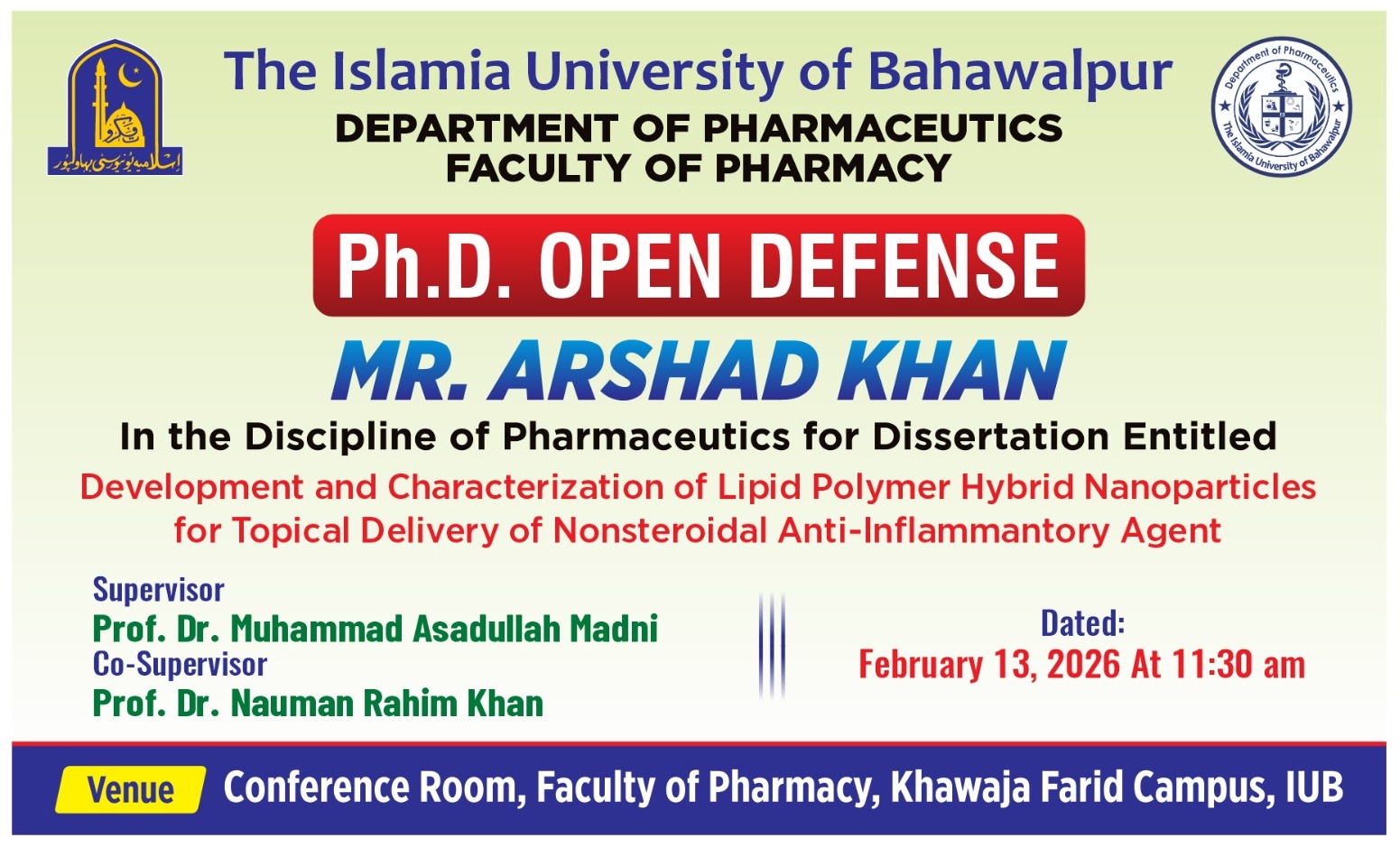 PhD open defense of two PhD scholars from Department of Pharmaceutics is to be held on February 13, 2026.
