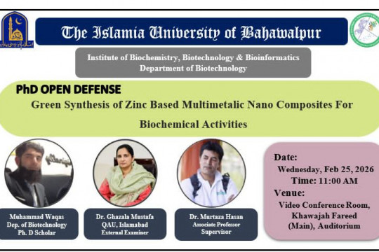 Muhammad Waqas, a PhD scholar from the Department of Biotechnology, will defend his thesis on February 25, 2026