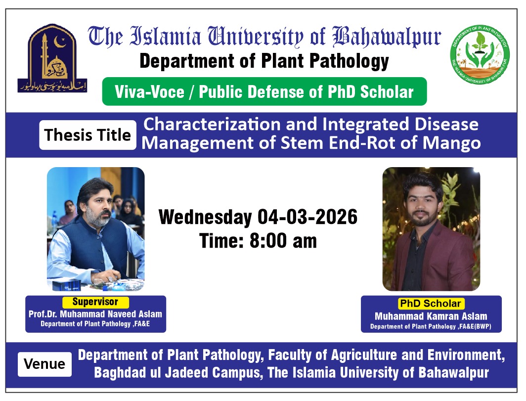 Open defense of Muhammad Kamran Aslam, a PhD scholar from Department of Plant Pathology, will be held on March 4, 2026