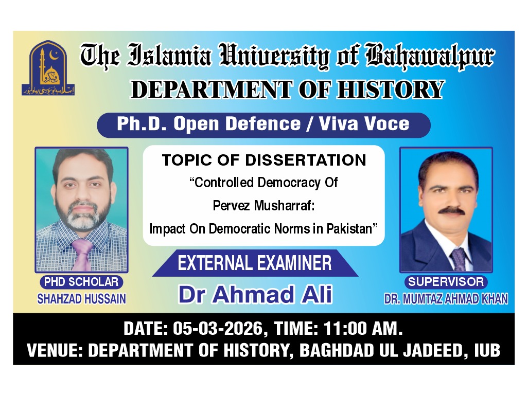 Open defense of Shahzad Hussain, a PhD scholar from the Department of History, will be held on March 5, 2026.