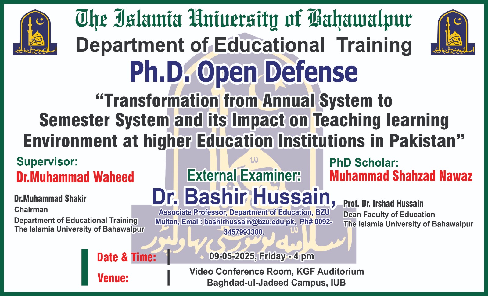 PhD Candidate Muhammad Shahzad Nawaz from Department of Educational Training will have an Open Defense on May 9, 2025