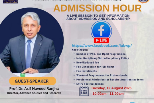 IUB Admission Hour with Prof. Dr. Asif Naveed Ranjha, Director Advance Studies and Research, IUB