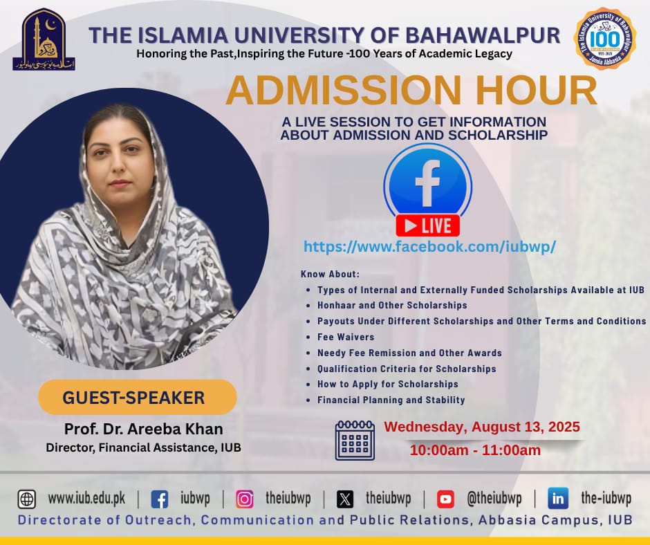 IUB Admission Hour with Prof. Dr. Areeba Khan, Director Financial Assistance, IUB.