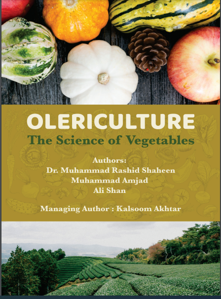 OLERICULTURE (The Science of Vegetables)